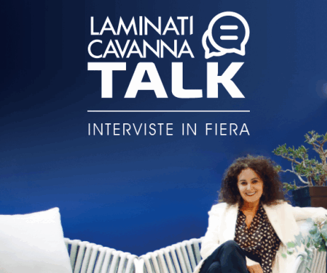 “LAMINATI CAVANNA TALK: interviste in fiera”