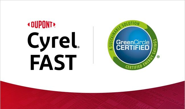 DuPont™ Cyrel® FAST ottiene la certificazione GreenCircle per una riduzione del consumo energetico del 20% DuPont